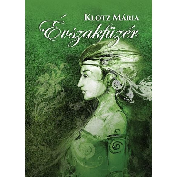 Cover of KLOTZ MÁRIA: ÉVSZAKFÜZÉR